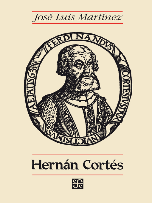 Title details for Hernán Cortés by José Luis Martínez - Wait list